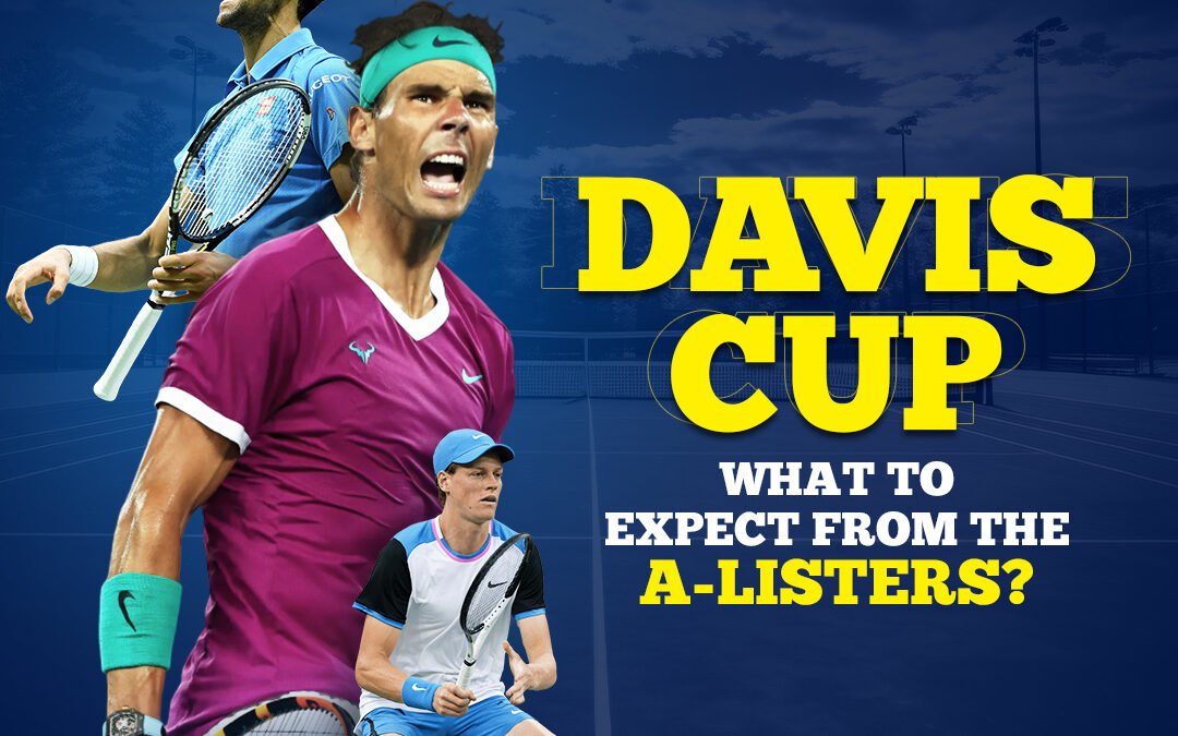 Davis Cup: What to Expect from the A-Listers?